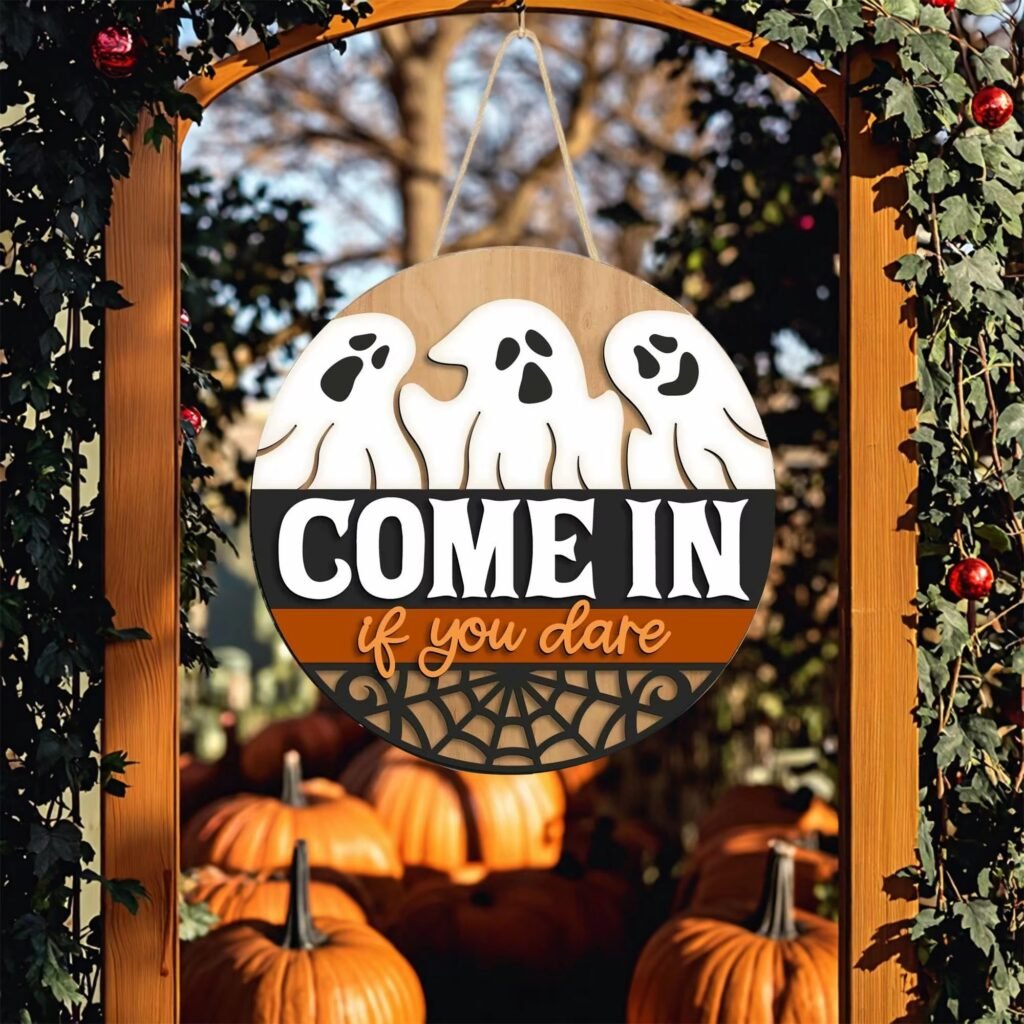 Custom Halloween wooden door sign with ghost design and Come In If You Dare text for spooky entryway decor